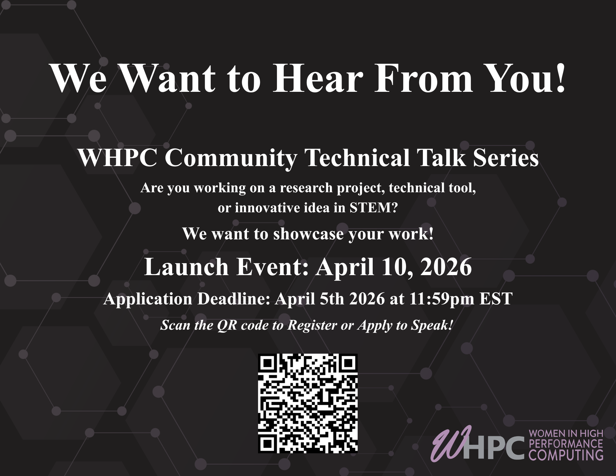 Announcement for WHPC Community Technical Talk Series launch event on April 10, 2026, inviting STEM project submissions with an April 5 application deadline.